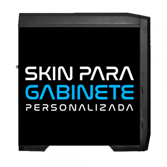 Skin para Gabinete - Personalizado
