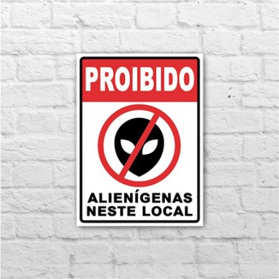 Placa - Proibido Aliens